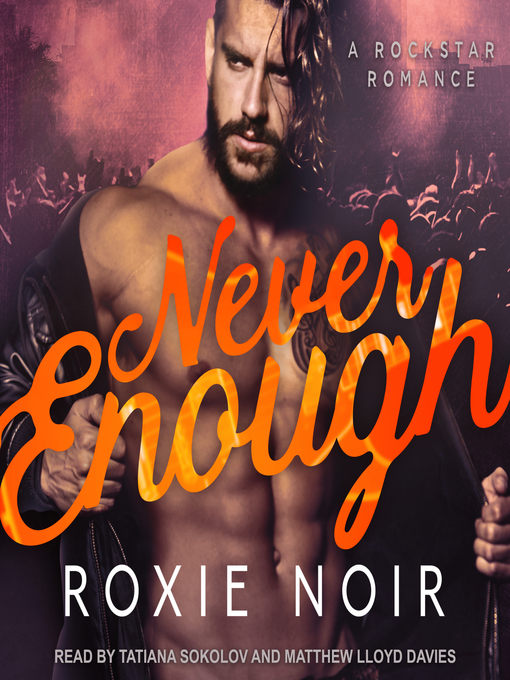 Title details for Never Enough by Roxie Noir - Available